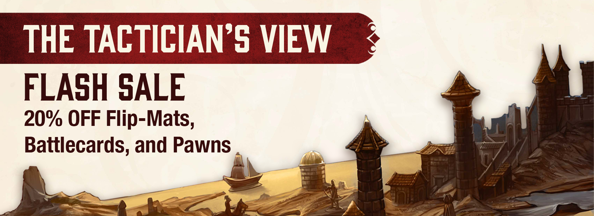 The Tacticians View Flash Sale: 20% off Flip-Mats, Battlecards, and pawns