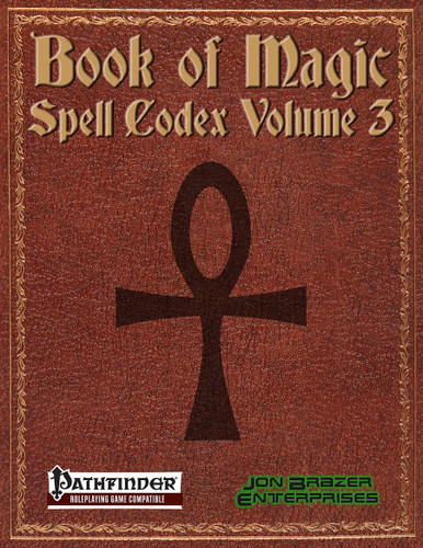 Codex Inverus Magic Book of Magic: Spell Codex Volume 3 (PF 1e) PDF