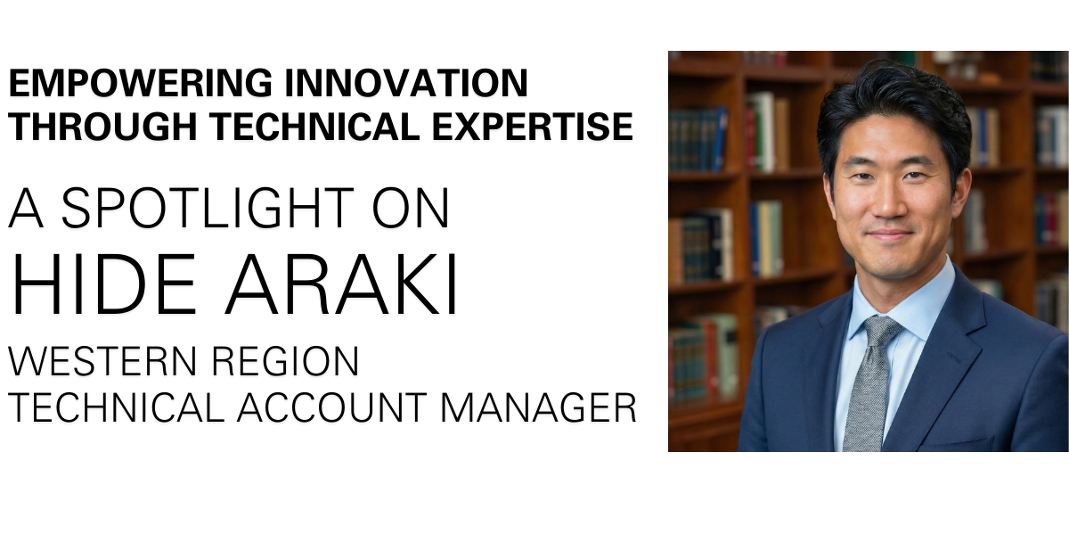 Empowering Innovation Through Technical Expertise: Spotlight on Hide, Western Region Technical Account Manager