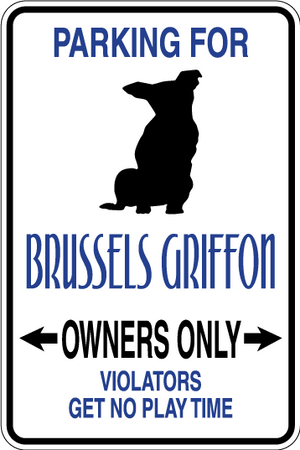 Brussels Griffon Parking Only Sign Decal