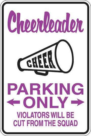 Cheerleader Parking Only Sign Decal