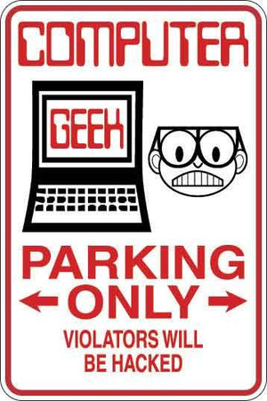 Computer Geek Parking Only Sign Decal