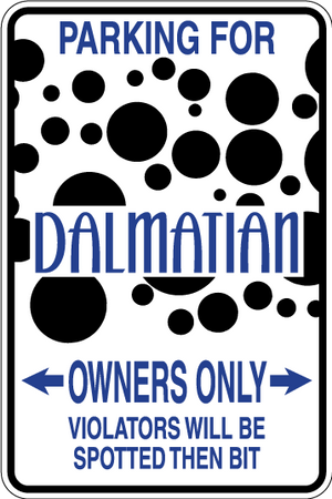 Dalmatian Parking Only Sign Decal 1