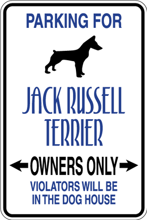 Jack Russell Terrier Parking Only Sign Decal