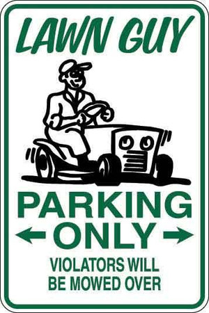 Lawn Guy Parking Only Sign Decal
