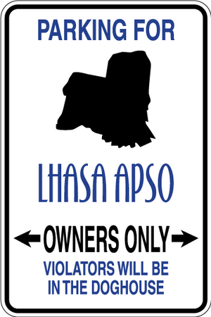 Lhasa Apso Parking Only Sign Decal