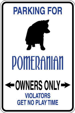 Pomeranian Parking Only Sign Decal