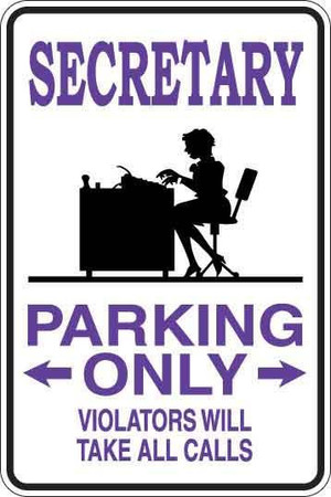 Secretary Parking Only Sign Decal