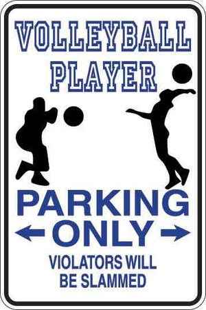 Volleyball Player Parking Only Sign Decal