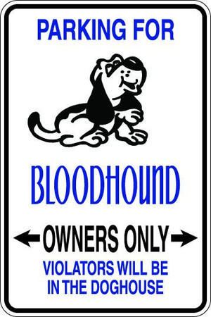 Bloodhound Owners Only Sublimated Aluminum Magnet