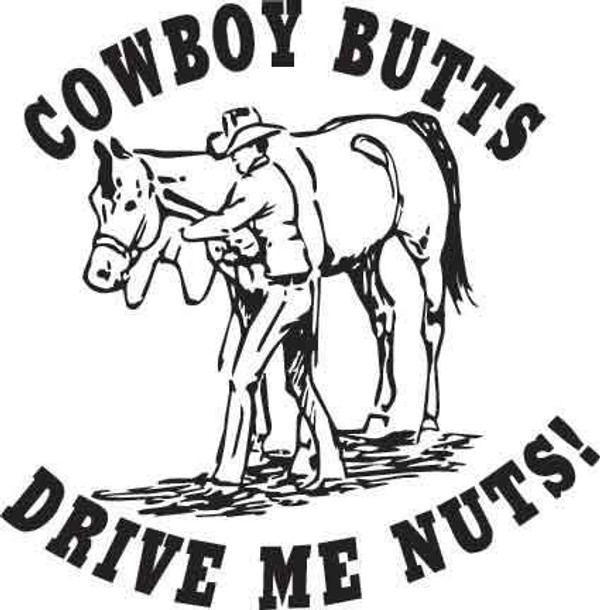 Cowboy Butts Drive Me Nuts Decal