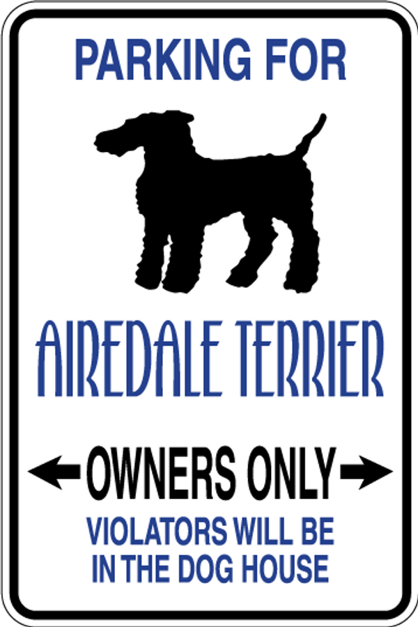 Airedale Terrier Parking Only Sign Decal