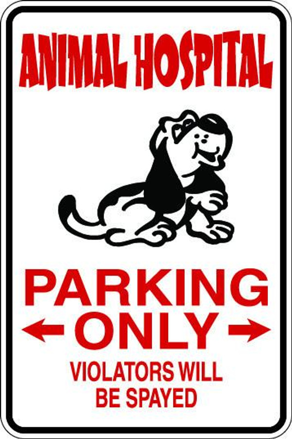 Animal Hospital Parking Only Sublimated Aluminum Magnet