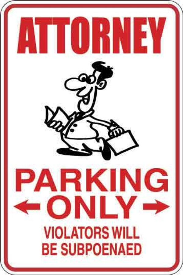 Attorney Parking Only Sign Decal