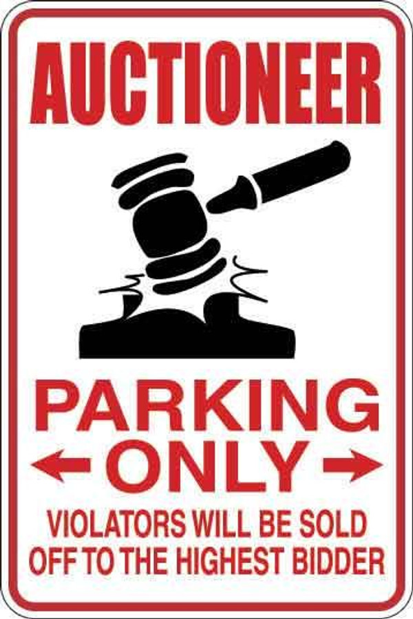 Auctioneer Parking Only Sign Decal