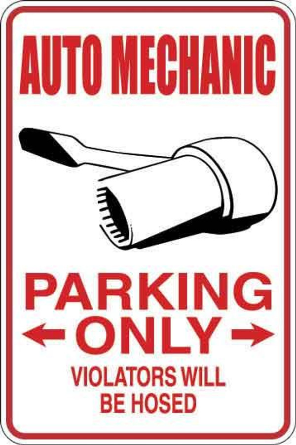 Auto Mechanic Parking Only Sign Decal