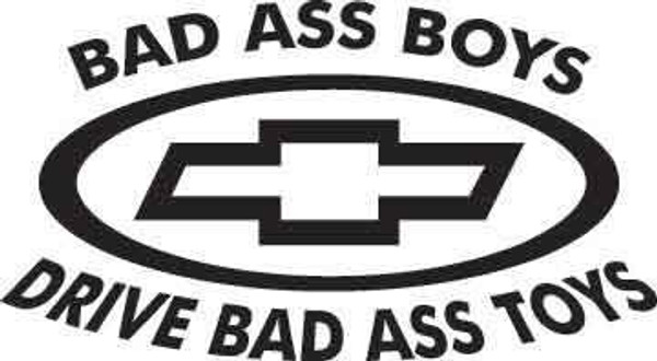 Bad Ass Boys Drive Bad Ass Toys Decal