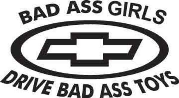 Bad Ass Girls Drive Bad Ass Toys Decal