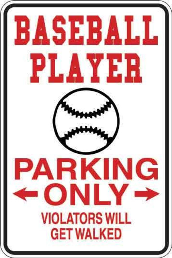 Baseball Player Parking Only Sign Decal