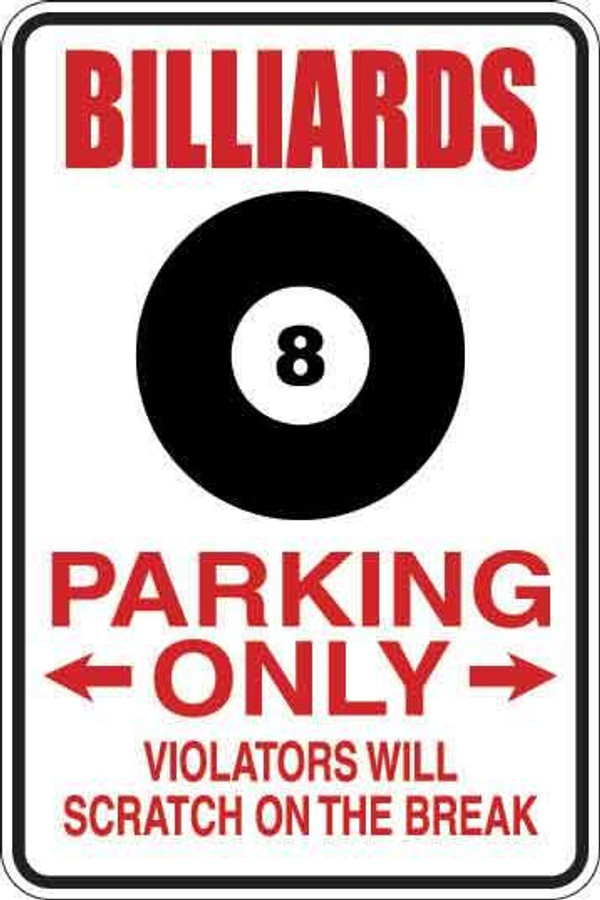 Billiards Parking Only Sign Decal