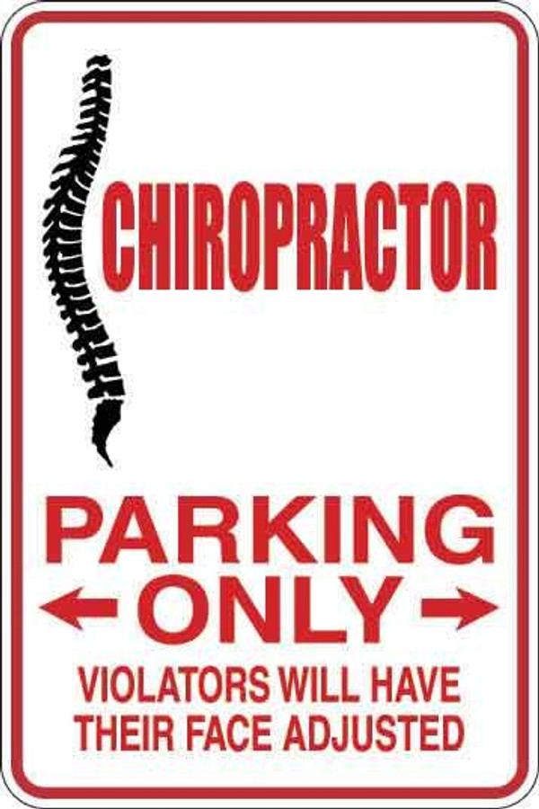Chiropractor Parking Only Sign Decal