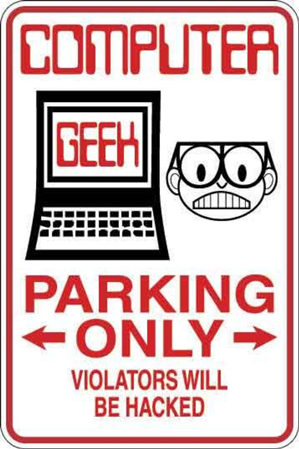 Computer Geek Parking Only Sign Decal