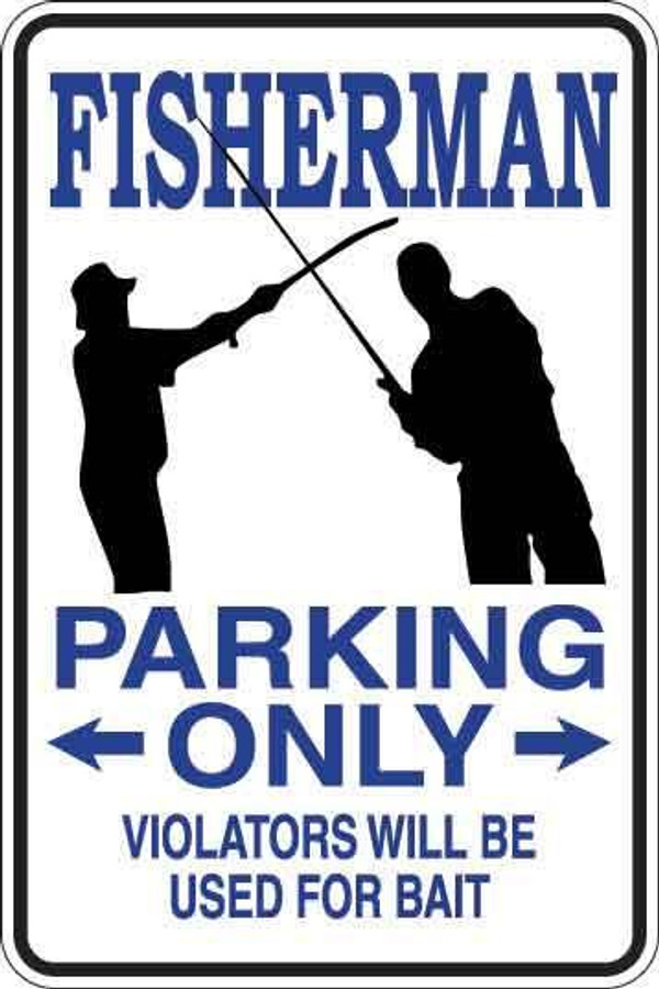 Fisherman Parking Only Sign Decal