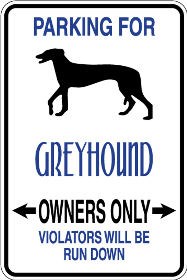Greyhound Parking Only Sign Decal