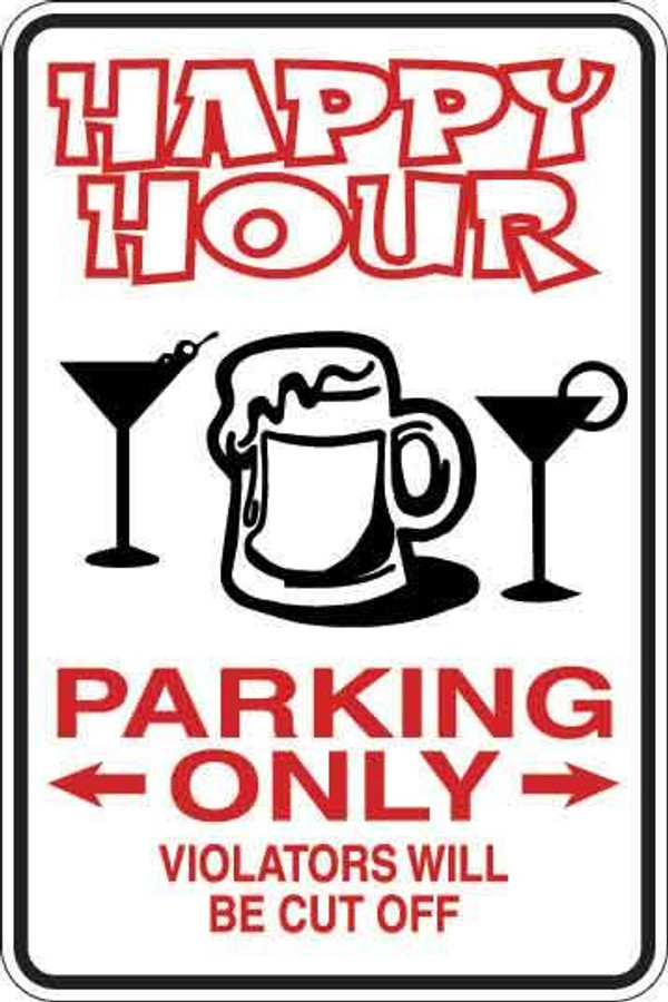 Happy Hour Parking Only Sign Decal