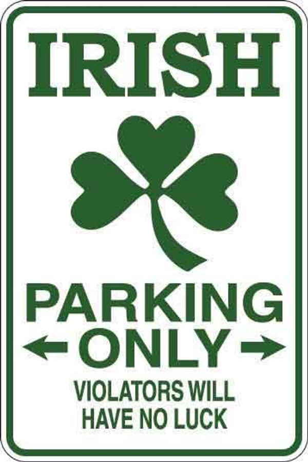Irish Parking Only Sign Decal