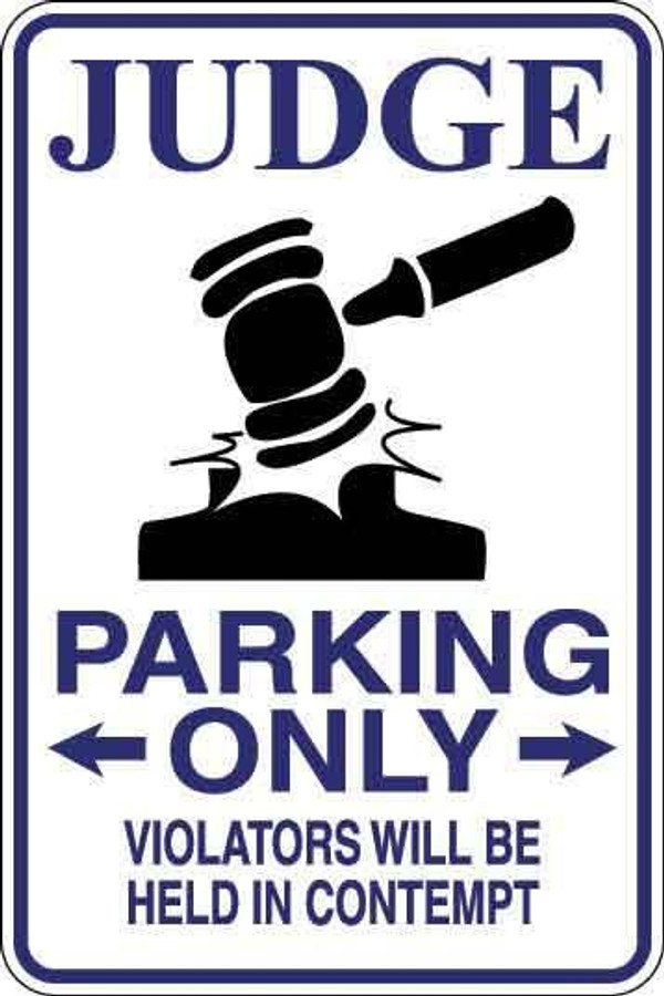 Judge Parking Only Sign Decal