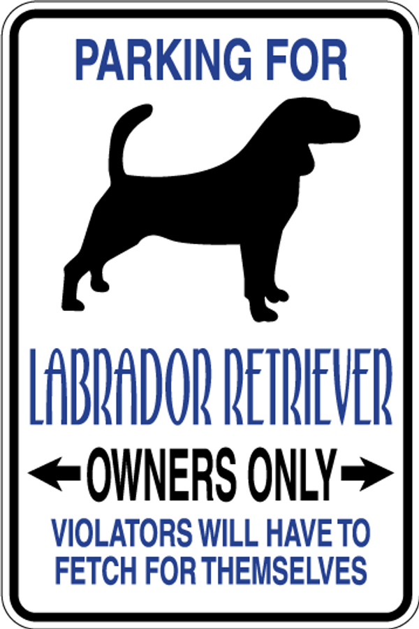 Labrador Retriever Parking Only Sign Decal