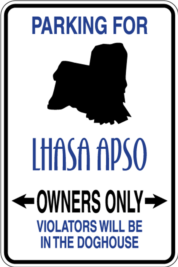 Lhasa Apso Parking Only Sign Decal