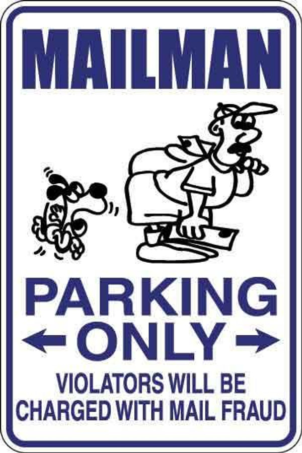 Mailman Parking Only Sign Decal
