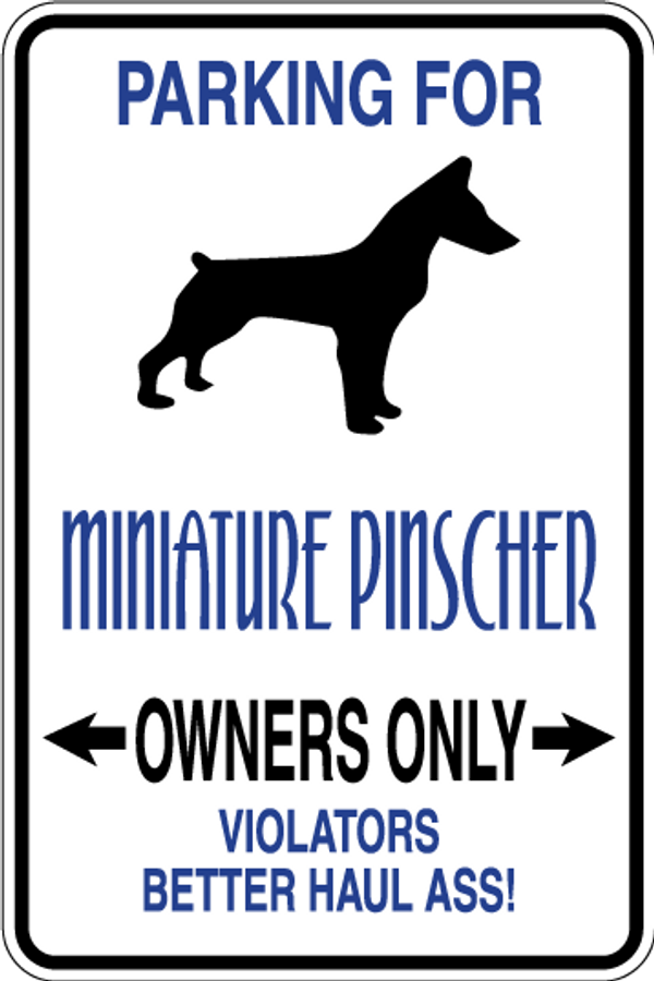 Miniature Pinscher Parking Only Sign Decal
