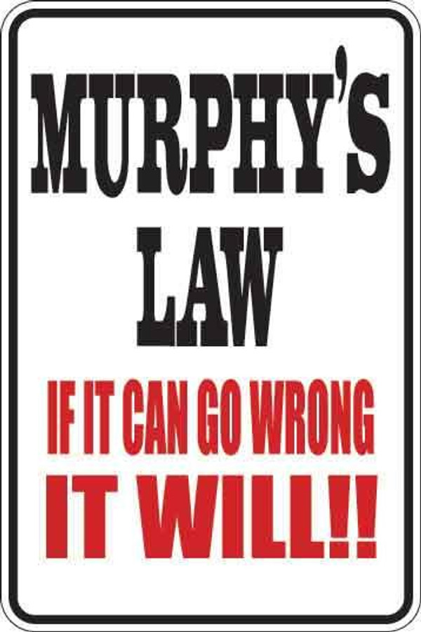 Murphy's Law Sign Decal