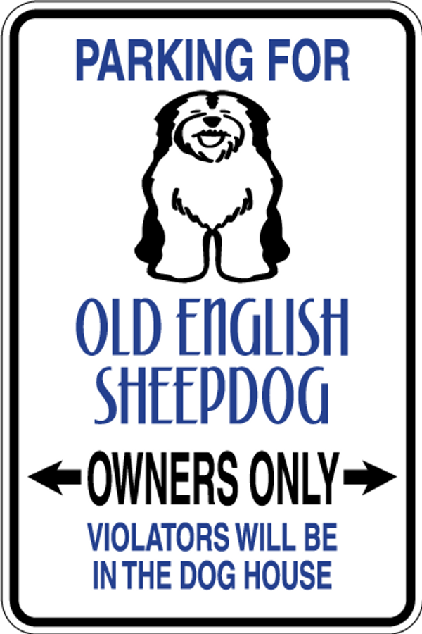 Old English Sheepdog Parking Only Sign Decal
