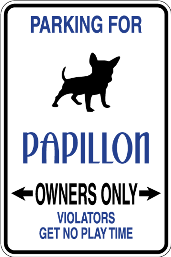 Papillon Parking Only Sign Decal