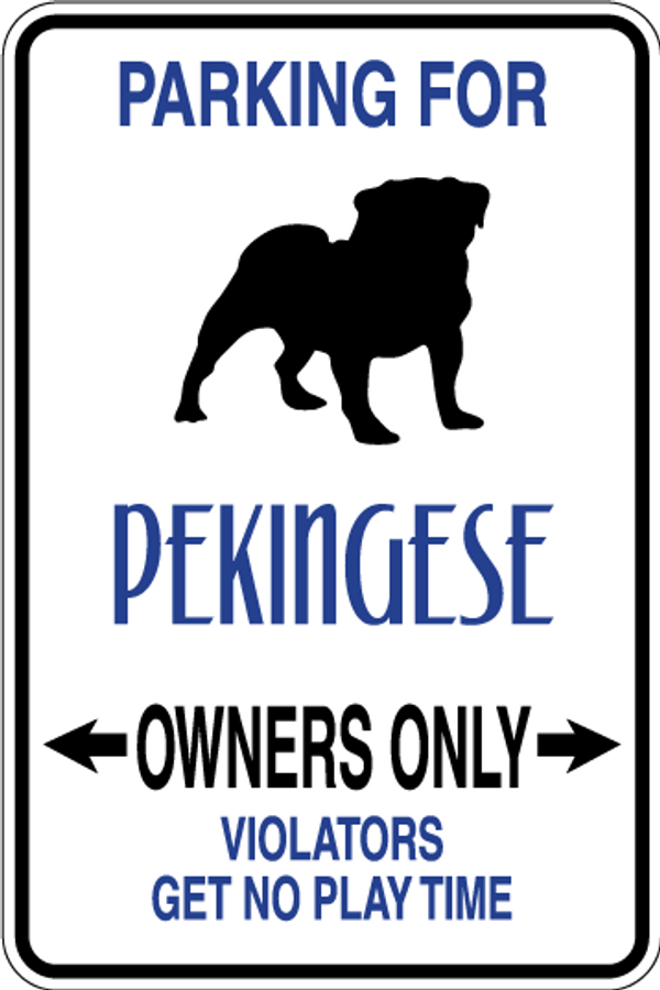 Pekingese Parking Only Sign Decal