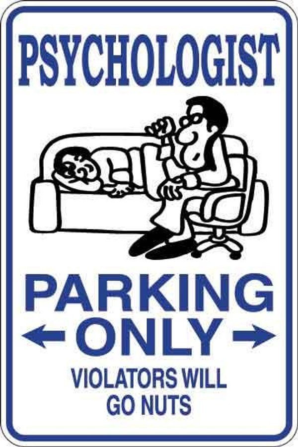 Psychologist Parking Only Sign Decal