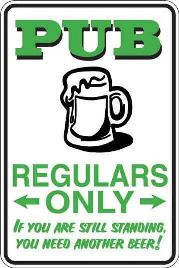 Pub Regulars Only Sign Decal