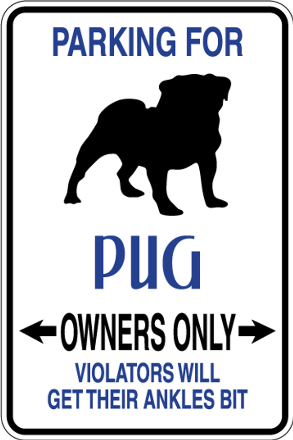 Pug Parking Only Sign Decal