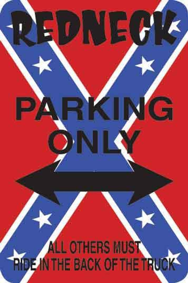 Redneck Parking Only Sign Decal