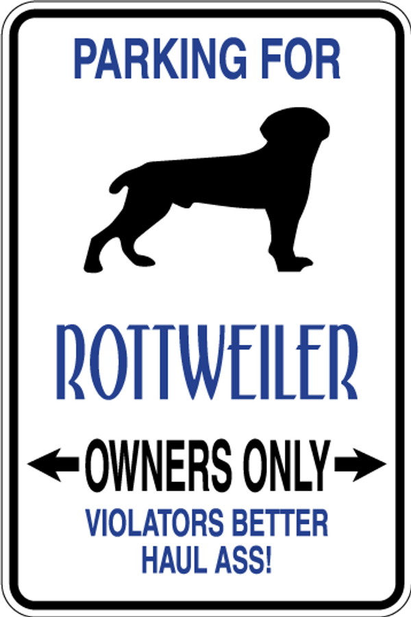 Rottweiler Parking Only Sign Decal