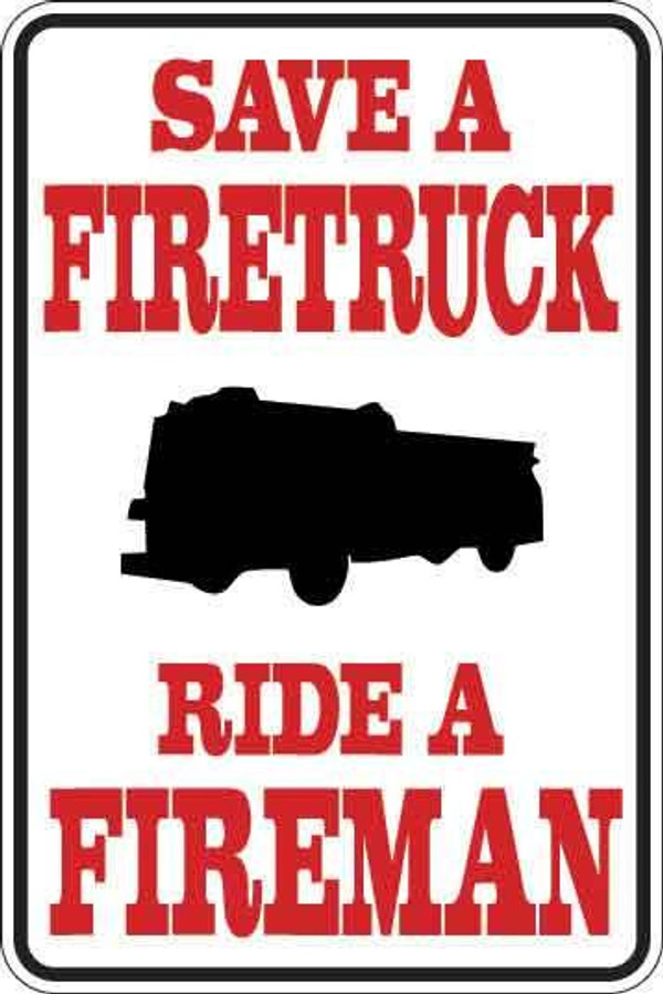 Save A Firetruck Sign Decal