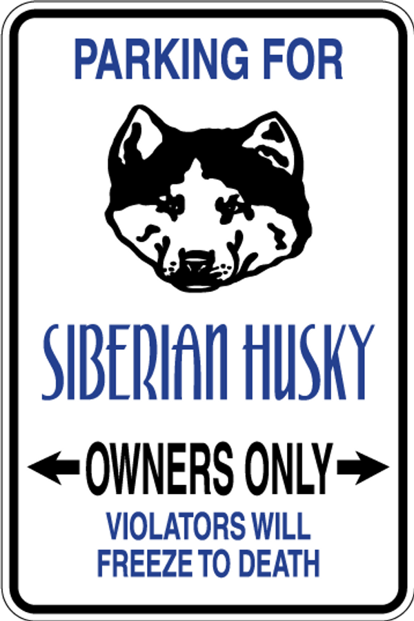 Siberian Husky Parking Only Sign Decal