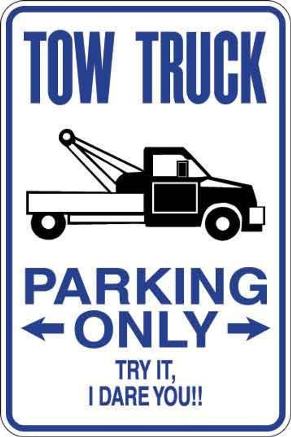 Tow Truck Parking Only Sign Decal