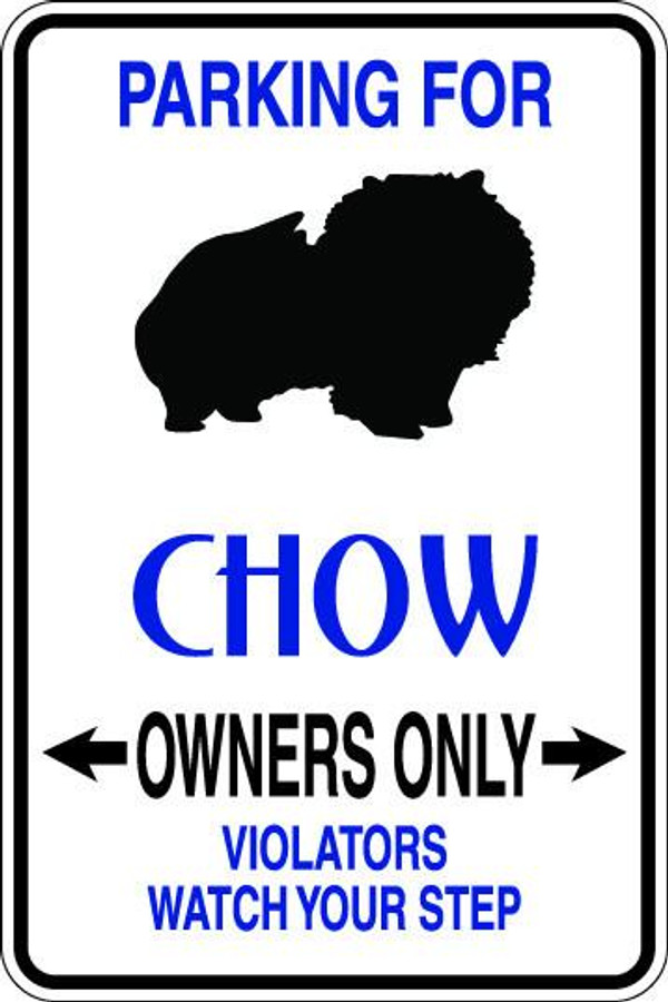 Chow Owners Only Sublimated Aluminum Magnet