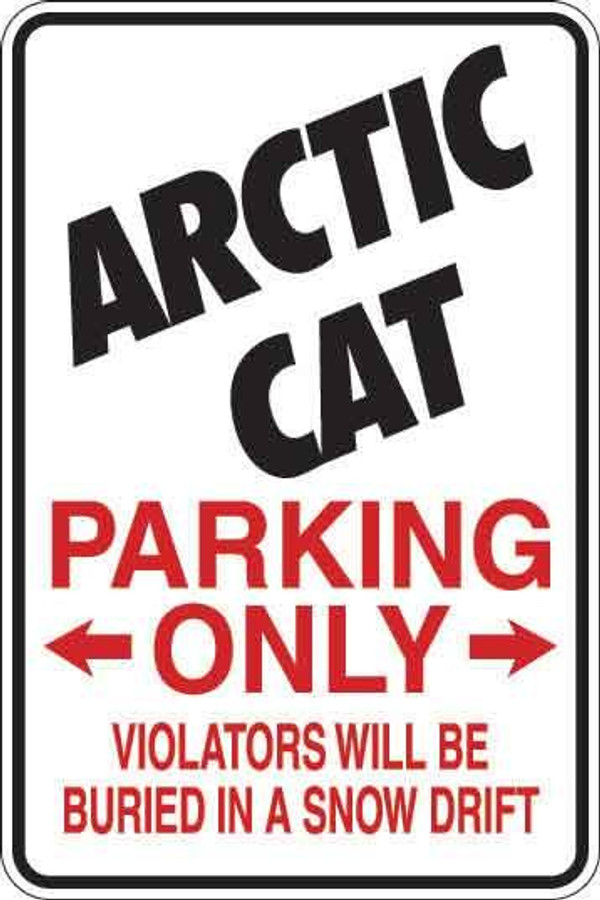 Arctic Cat Parking Only Sign Decal