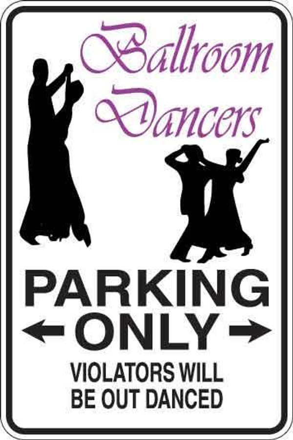Ballroom Dancers Parking Only Sign Decal